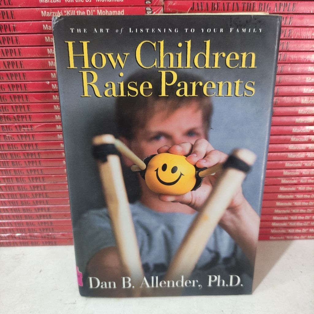 BUKU IMPORT : HOW CHILDREN RAISE PARENTS