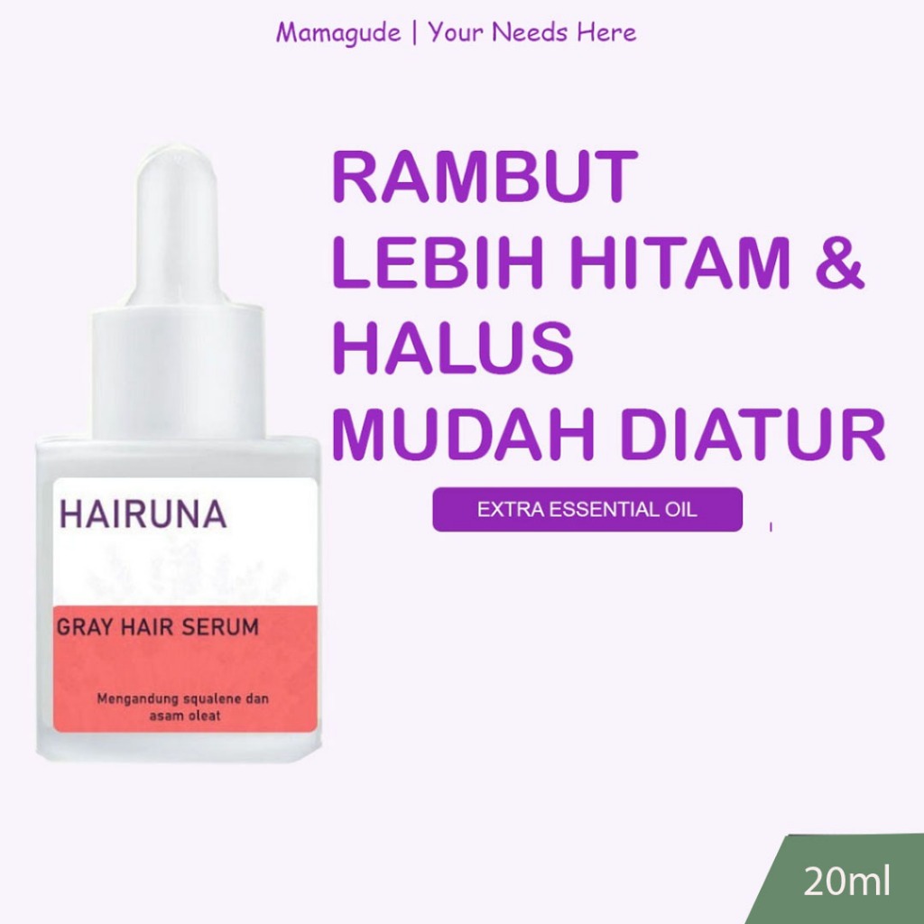 Penghitam Rambut Hair Serum Penghilang Uban Sampo Uban Permanen Halal Penghilang Uban Hairuna