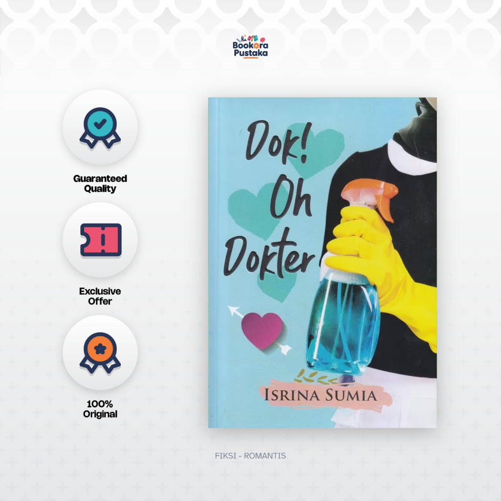 Bookora Pustaka - Novel Dok Oh Dokter (Isrina Sumia)