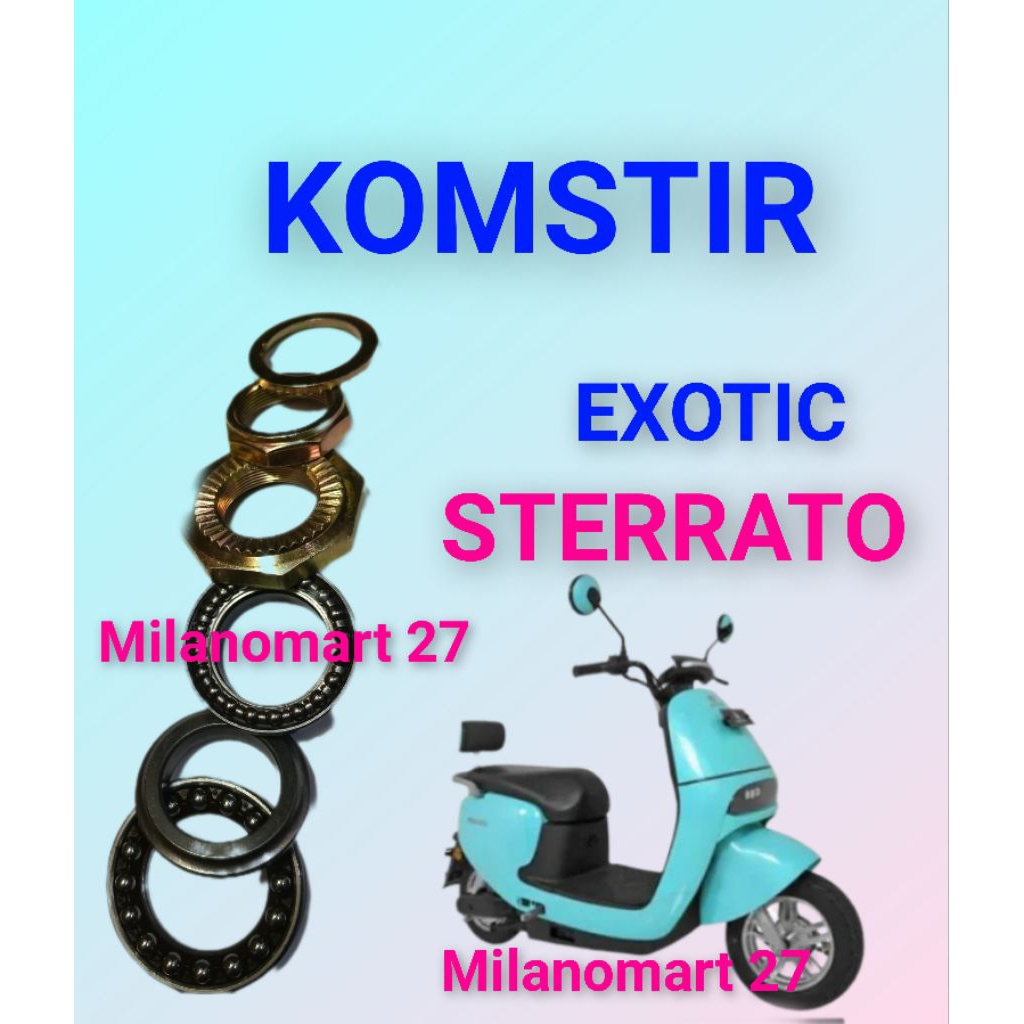 komstir exotic sterrato kones headset komfork motor listrik exotic sterato