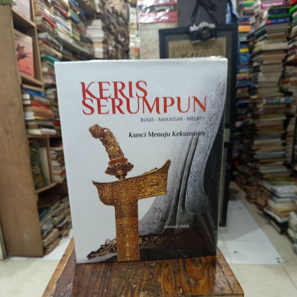 keris serumpun Bugis Makasar Melayu - kunci menuju kekuasaan - Ahmad ube - buku keris - keris Bugis 