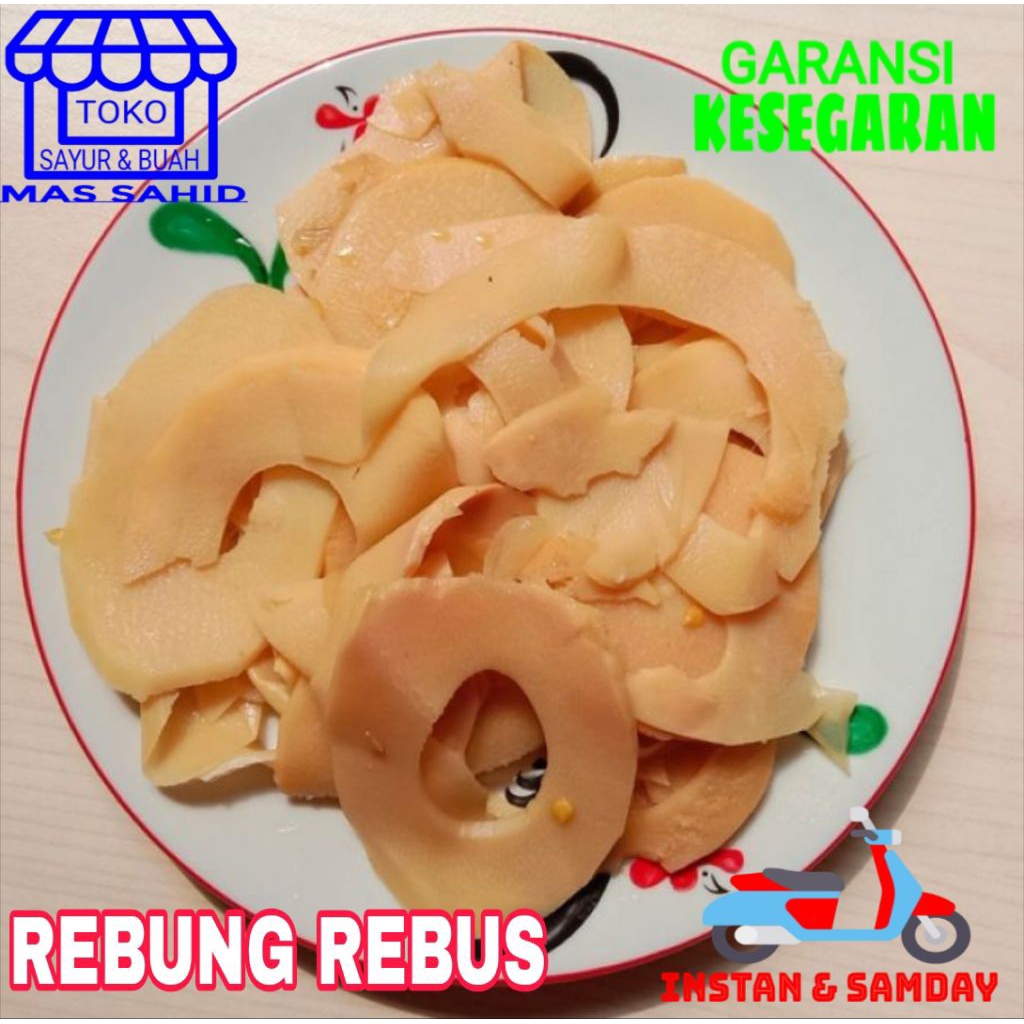 Sayur Rebung Bambu Muda Rebung Rebus siap Masak kirim instan & someday