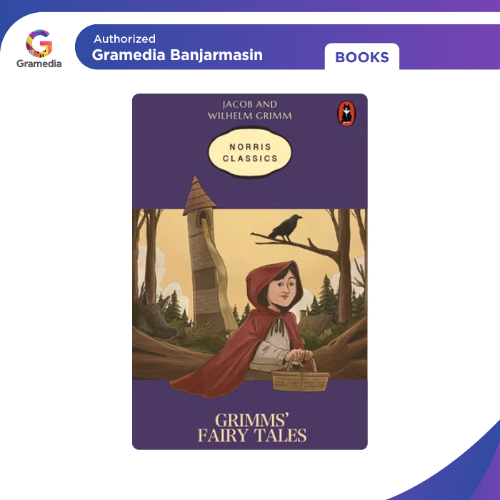 Gramedia Banjarmasin - Grimms's Fairy Tales (Norris Classics)