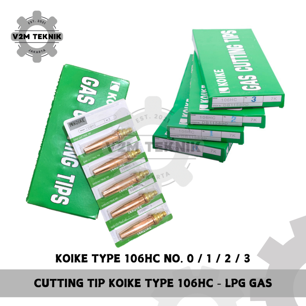 KOIKE Cutting Tip 106 HC Torch MK100 Strong 25 / KOIKE Mata Blender Las Strong 25 106HC No. 0 1 2 3 