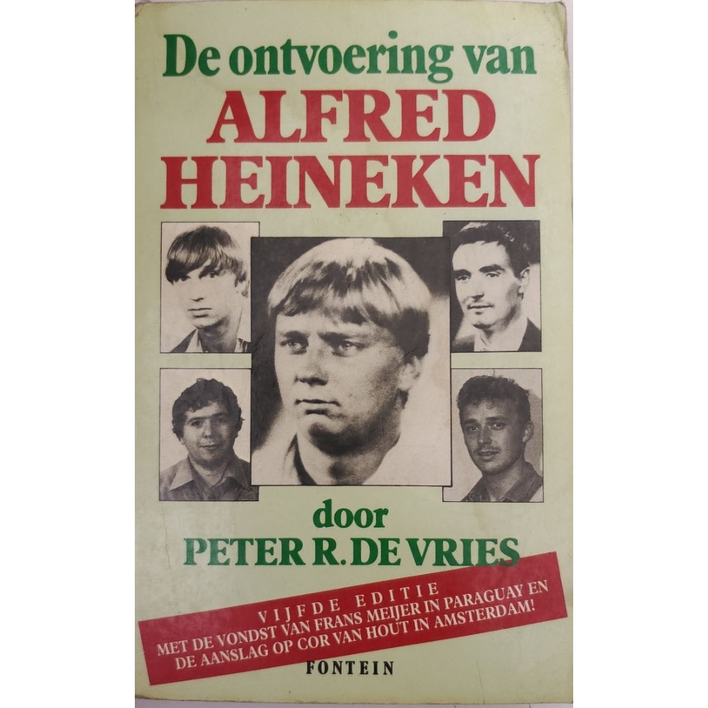 BUKU DE ONTVOERING VAN ALFRED HEINEKEN DOOR PETER DE VRIES BEKAS ORIGINAL