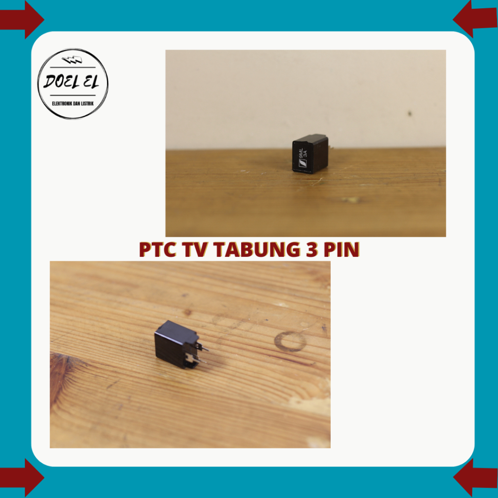 DOEL EL PTC 3 PIN TV TABUNG | PTC TV TABUNG 3 PIN
