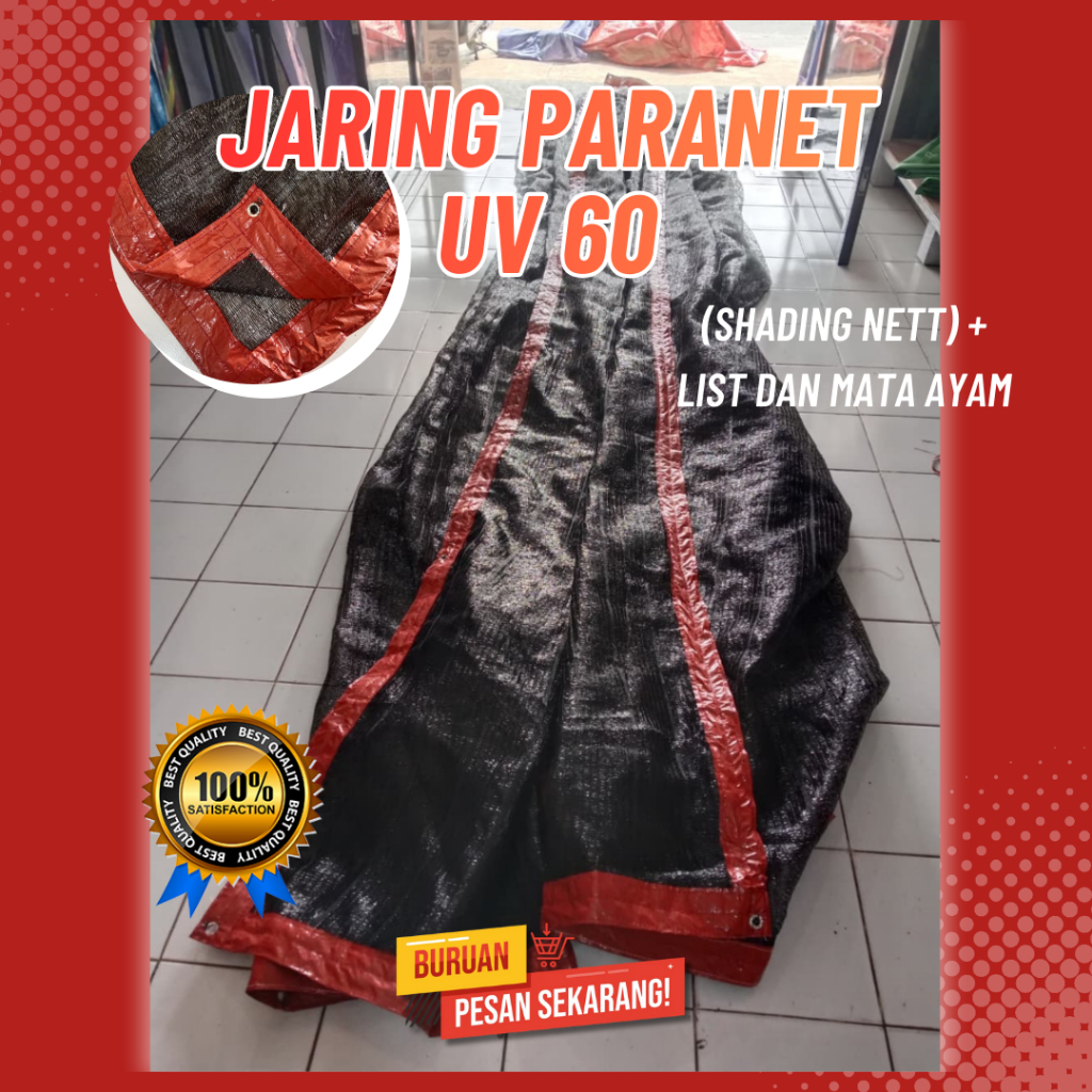 JARING PARANET UV 60% (SHADING NETT) + LIST DAN MATA AYAM