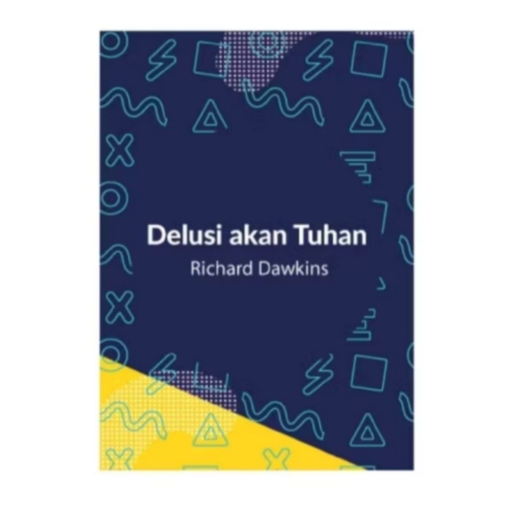 buku DELUSI AKAN TUHAN - Richard Dawkins
