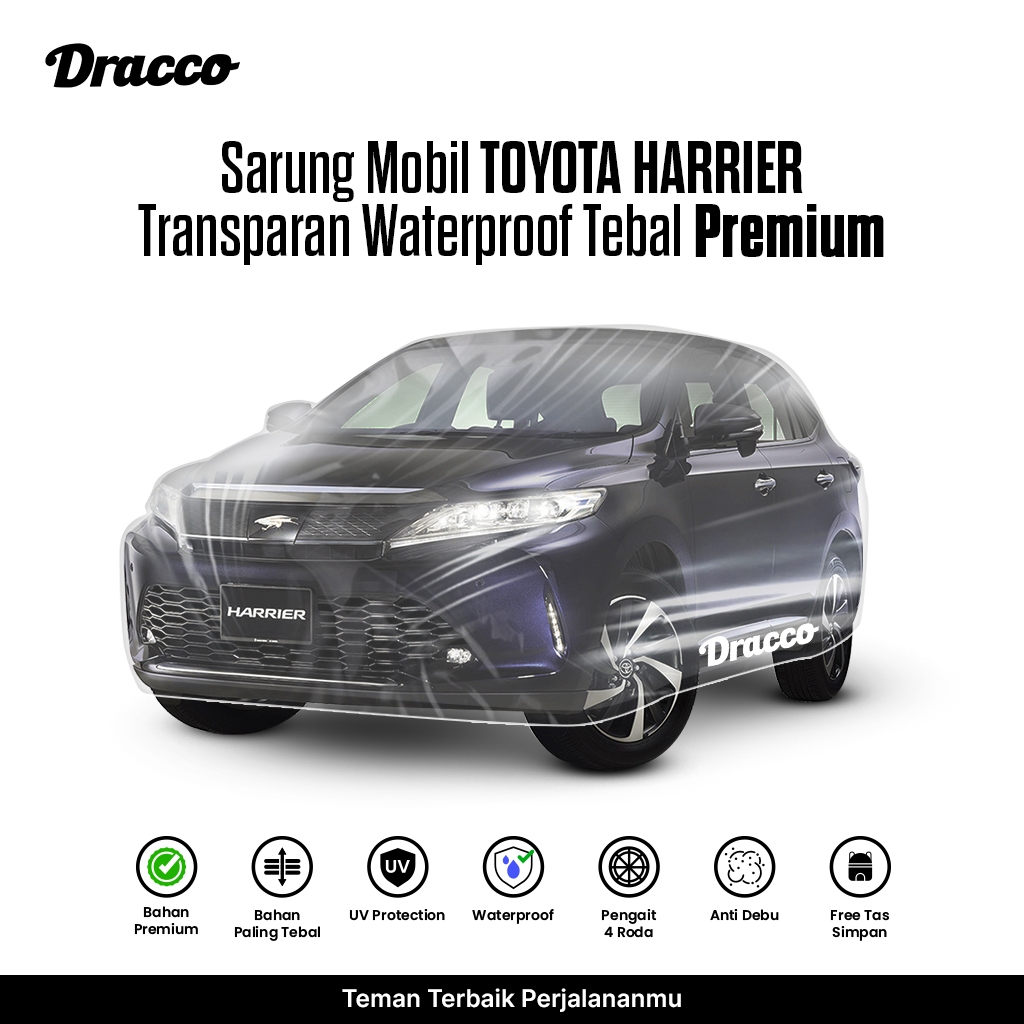 Sarung Mobil TOYOTA HARRIER Transparan DRACCO Tebal Premium Waterproof Anti Gores Debu +tas