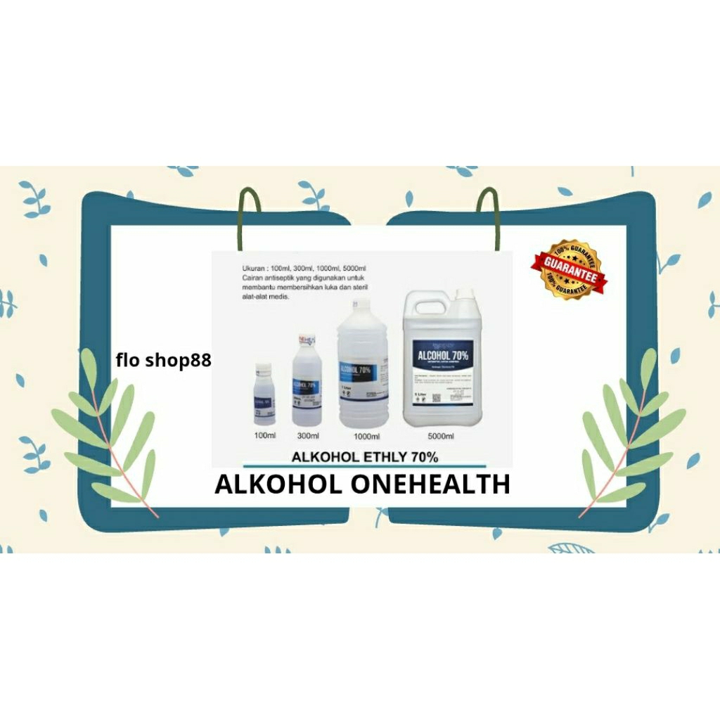 ALKOHOL 70% / ALKOHOL70% 100ML / ALKOHOL70 300 ML / ALKOHOL 70% ANTISEPTIK / ALKOHOL 70% ONEHEALTH