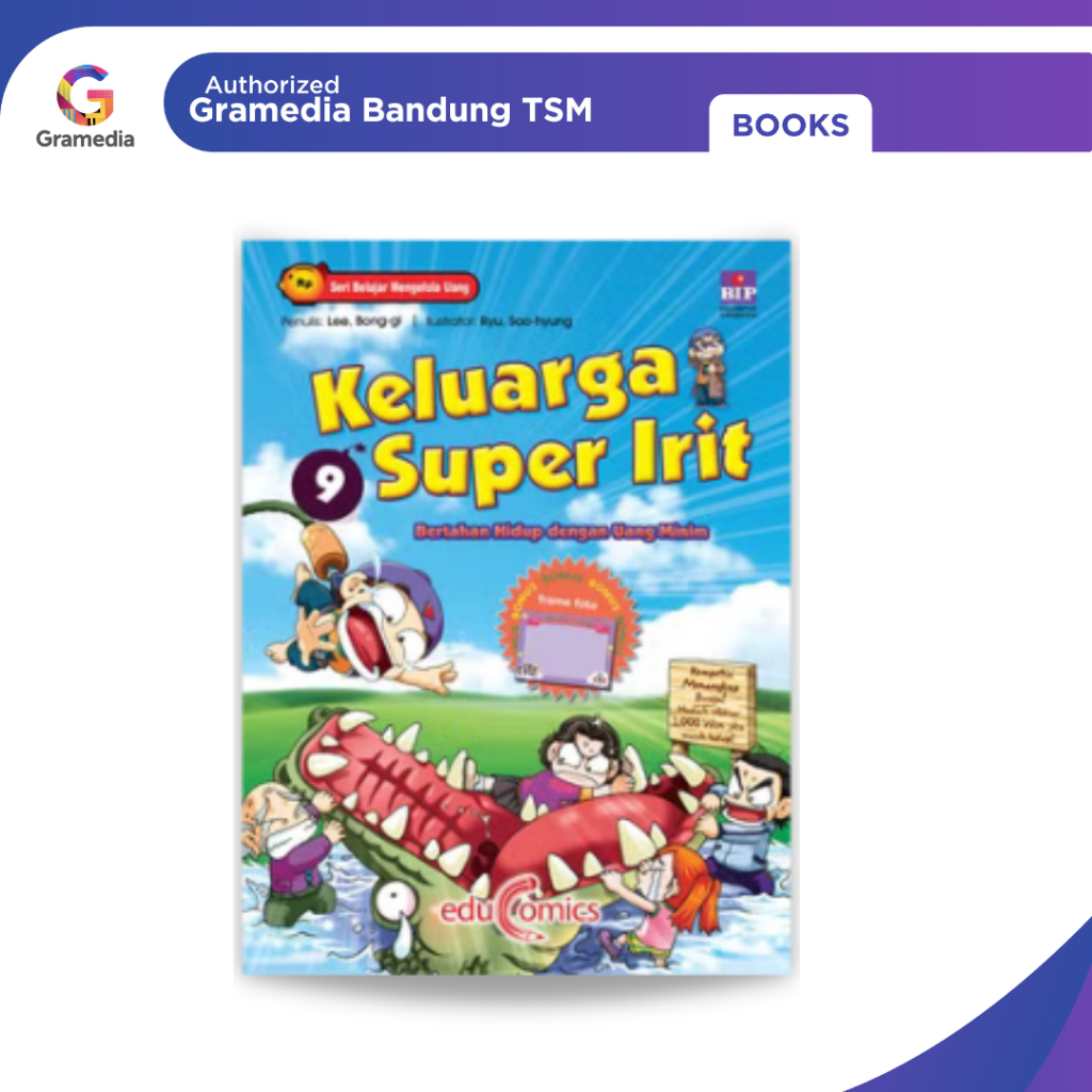 Gramedia Bandung TSM - Educomic: Seri Belajar Mengelola Uang - Keluarga Super Irit 9 Bertahan Hidup 