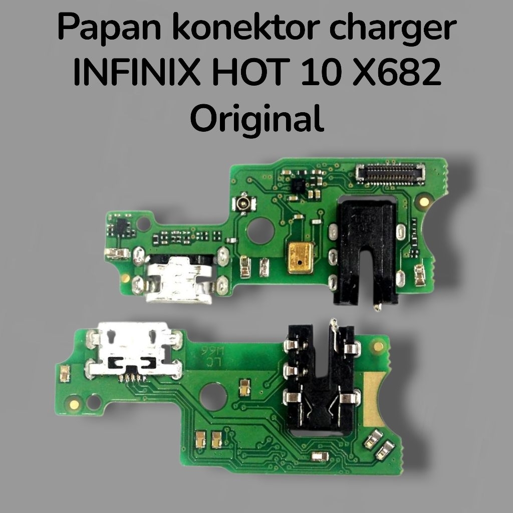 HP INFINIX HOT 10 X682 PAPAN KONEKTOR CHARGER / PAPAN CAS ORIGINAL