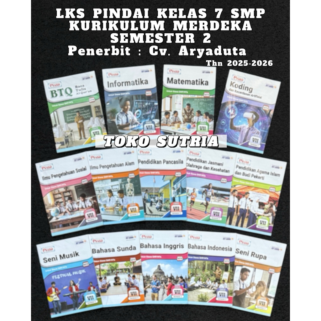 LKS PINDAI K-MERDEKA KELAS 7 SMP (SEMESTER 2) (LKS&KJ)