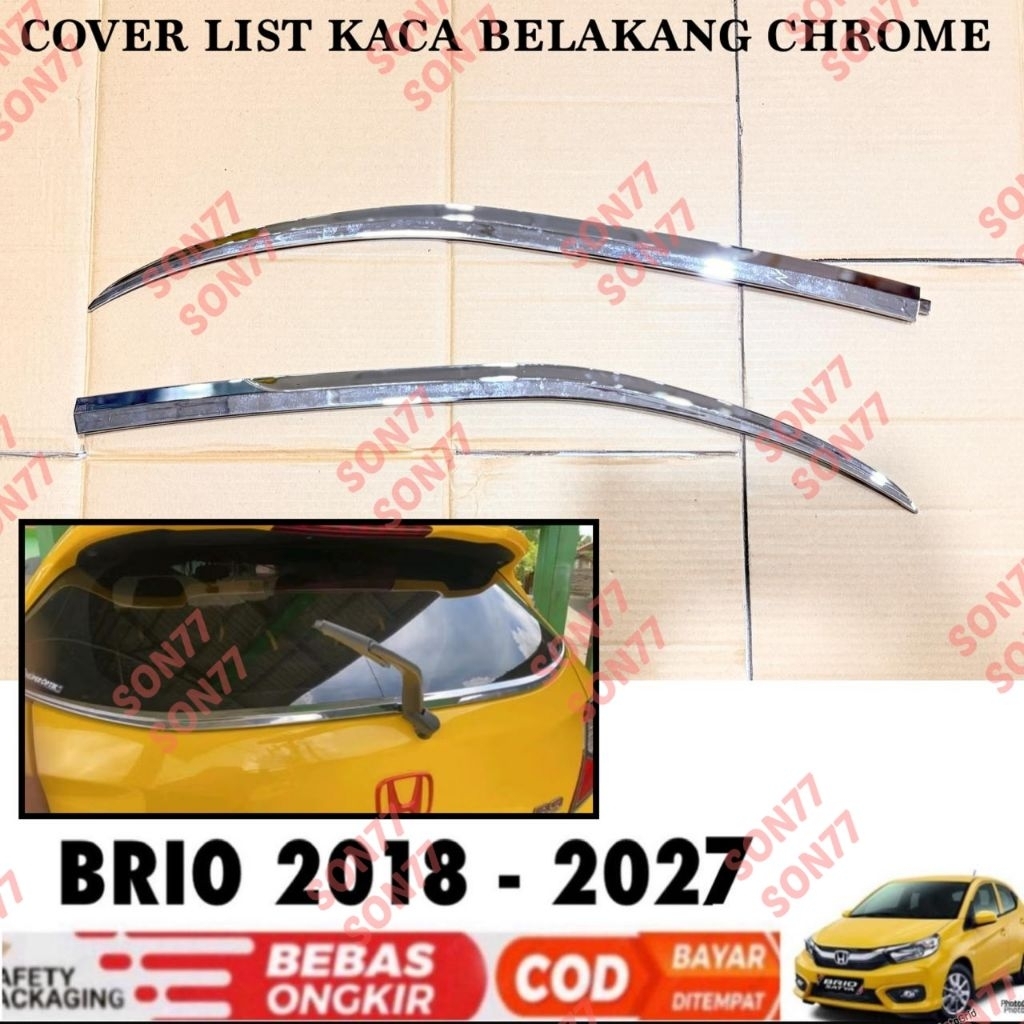 List Kaca Belakang Honda Brio 2018 2024 2025 2026 2027 Rear Window Trim Cover Chrome