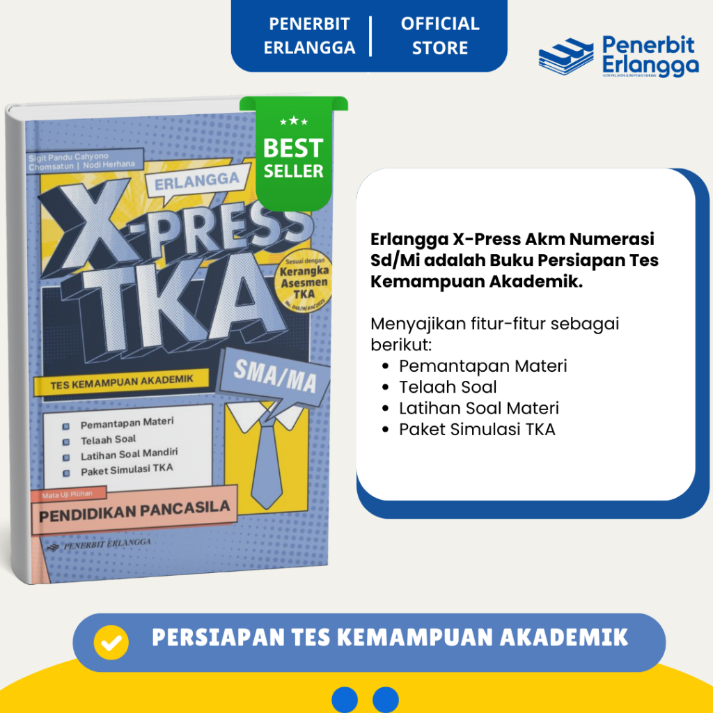 [Erlangga Official] Buku Ujian Persiapan Tka: X-Press Tka Pendidikan Pancasila Sma/Mak