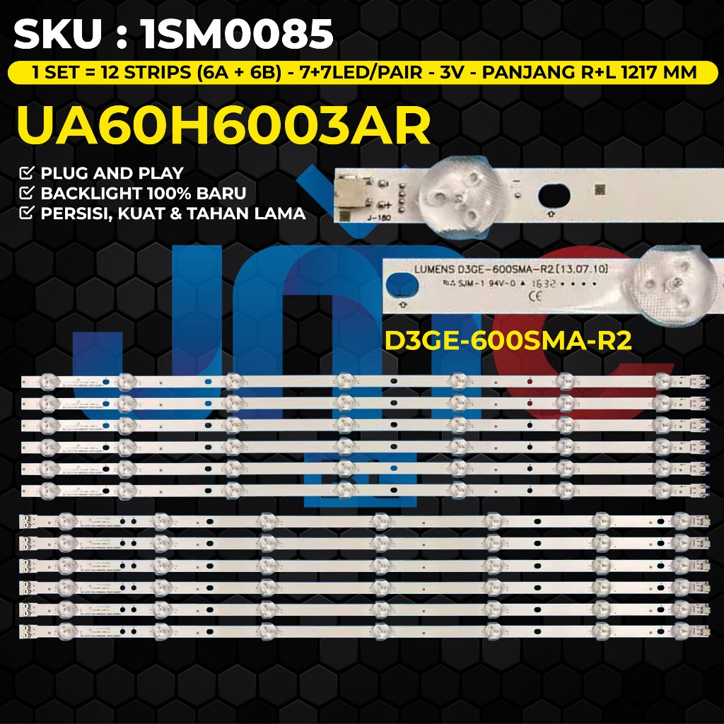 Backlight TV SAMSUNG 60 Inch UA60H6003AR UA60H6003 LUMENS D3GE-600SMA-R2