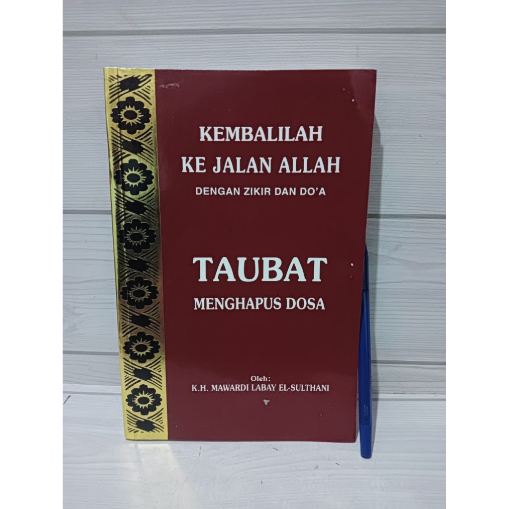 TAUBAT MENGHAPUS DOSA BY K.H.MAWARDI LABAY EL-SULTHANI