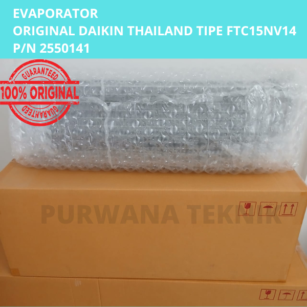 EVAPORATOR ORIGINAL DAIKIN Thailand tipe FTC15NV14 / FTC20NV14 / FTC25NV14 / FTC35NV14 / FTC50NV14