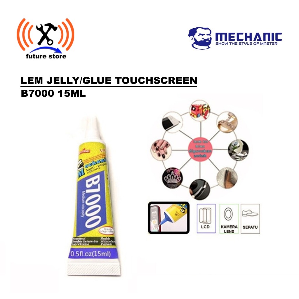 LEM JELLY/GLUE TOUCHSCREEN/LCD MECHANIC B7000 15ML ORIGINAL