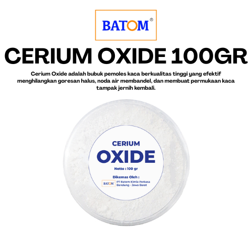 BATOM Cerium Oxide Putih Serbuk Poles Kaca Murni 100gr