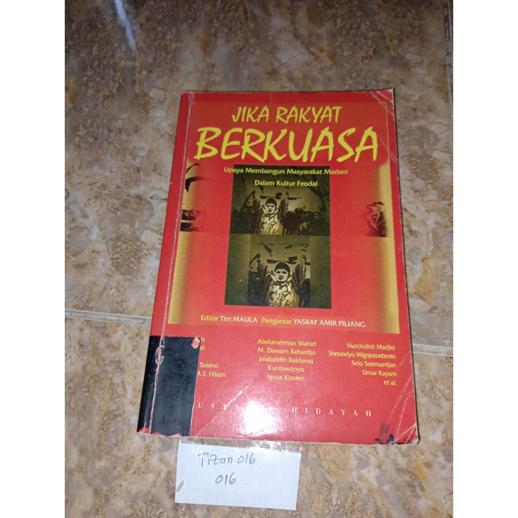 Buku Jika rakyat berkuasa - Upaya membangun masyarakat madani dalam kultur Feodal