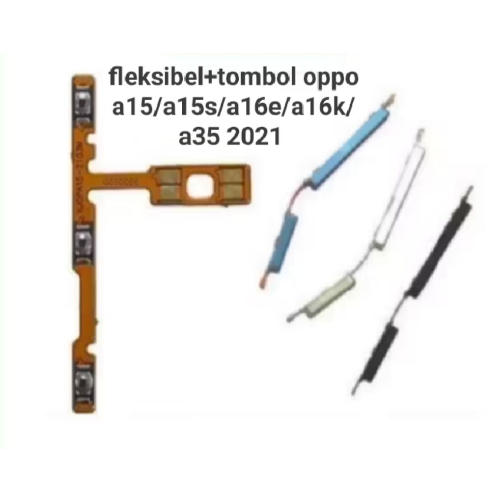 fleksibel+tombol oppo a15/a15s/a16e/a16k original