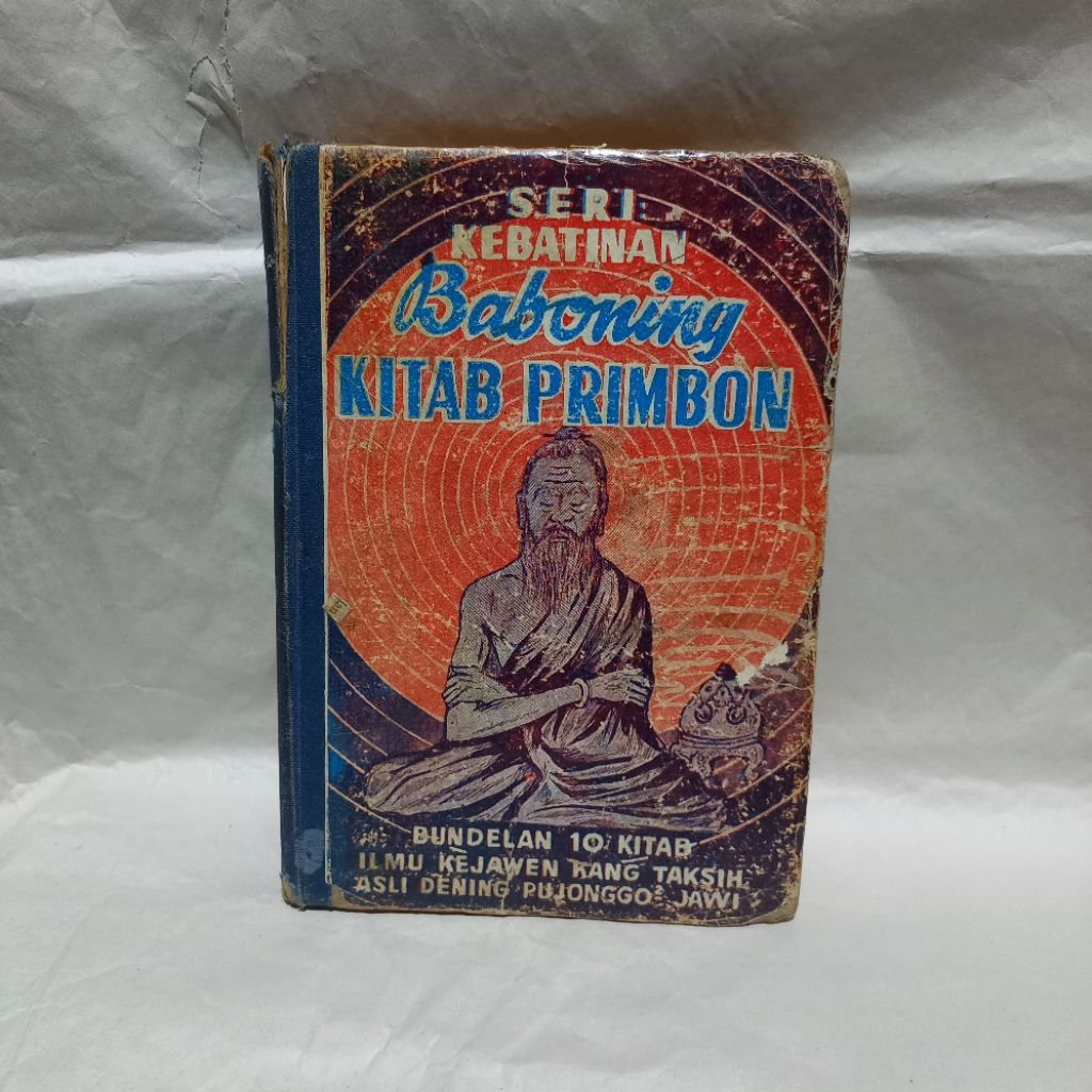 buku langka baboning kitab primbon, bundelan 10 kitab ilmu kejawen kang taksih asli dening pujonggo2