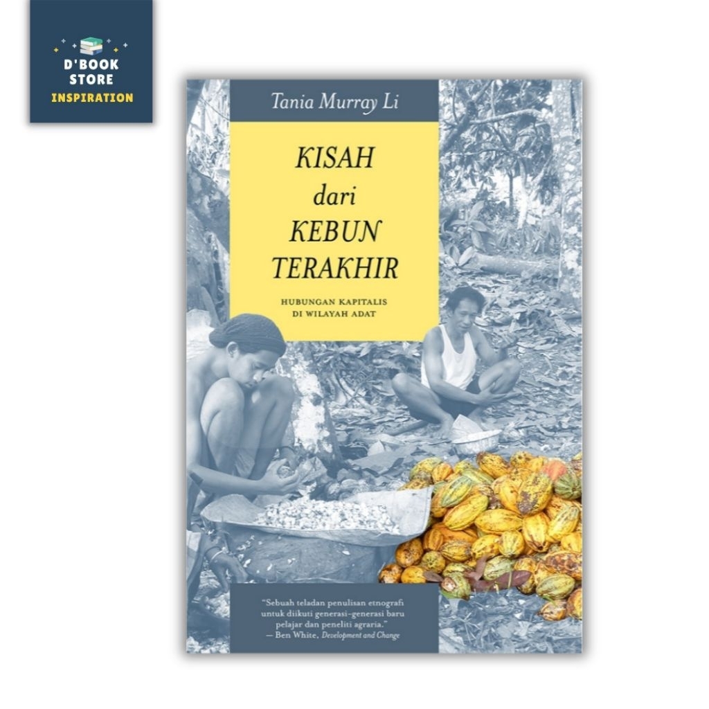 Kisah Dari Kebun Terakhir - Tania Murray Li - Marjin Kiri - Dbookstore