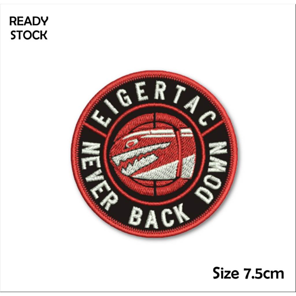 EMBLEM PATCH BORDIR EIGER NEVER BACK DOWN BEST QUALITY - BDS