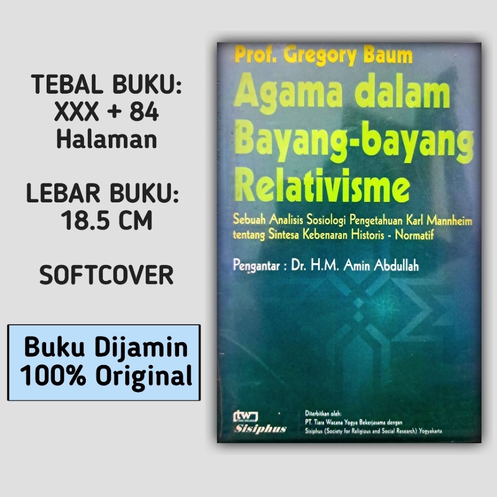 Agama dalam Bayang-Bayang Relativisme: Sebuah Analisis Sosiologis Pengetahuan Karl Mannheim tentang 