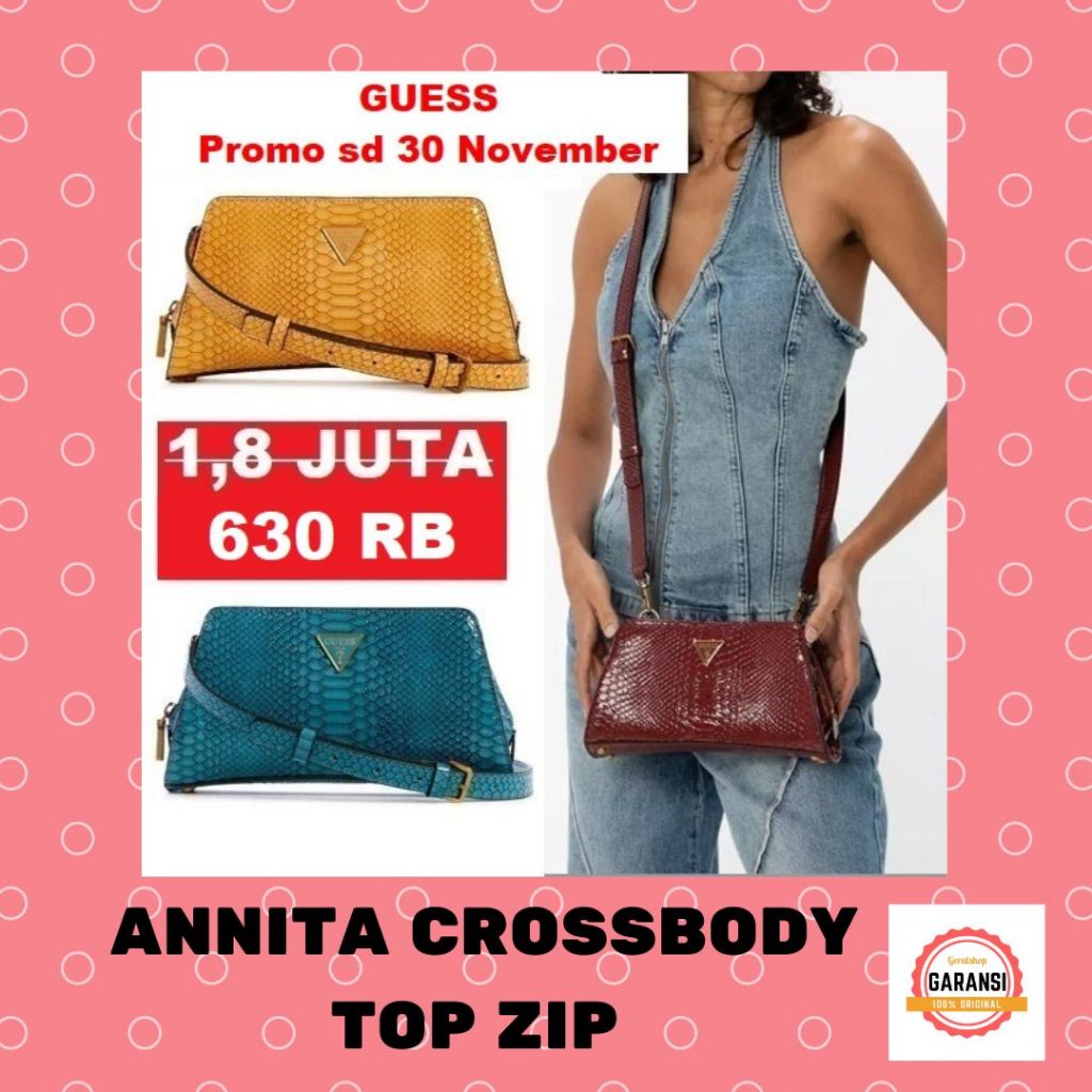 Tas sling bag Guess wanita seri ANNITA CROSSBODY TOP ZIP 100% Original Store