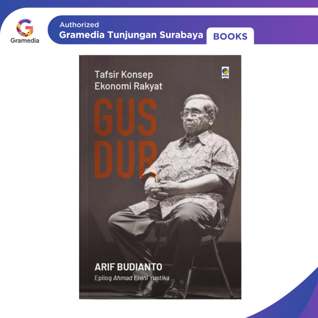 Gramedia Tunjungan : Tafsir Konsep Ekonomi Rakyat Gus Dur