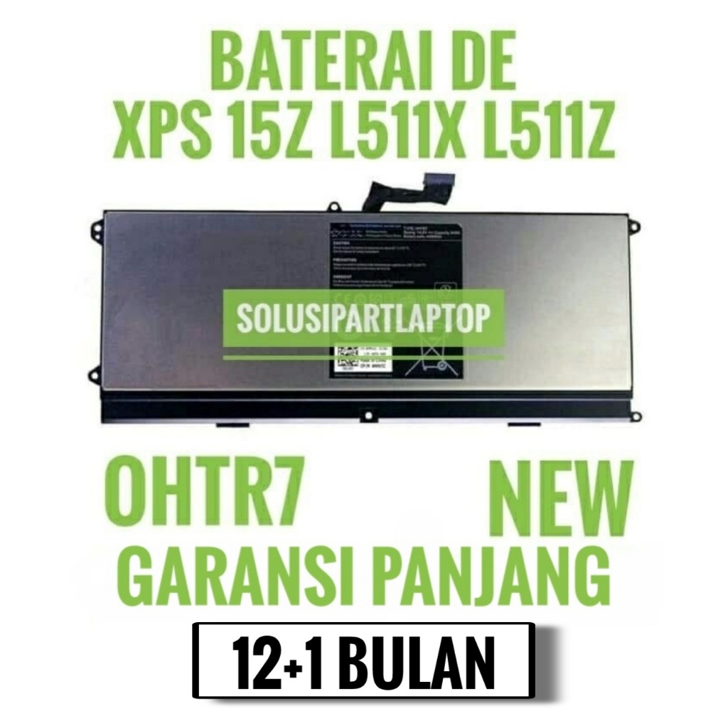 BATERAI LAPTOP DELL XPS 15Z L511X L511Z OHTR7 0HTR7 NMV5C