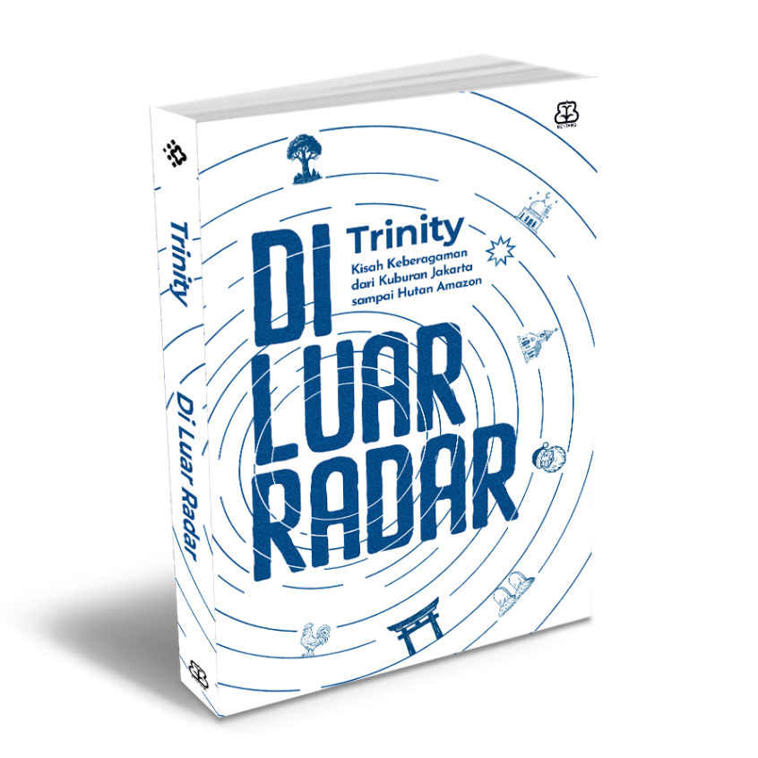 Buku Di Luar Radar: Kisah Keberagaman dari Kuburan Jakarta sampai Hutan Amazon - Trinity - Kisah Ins