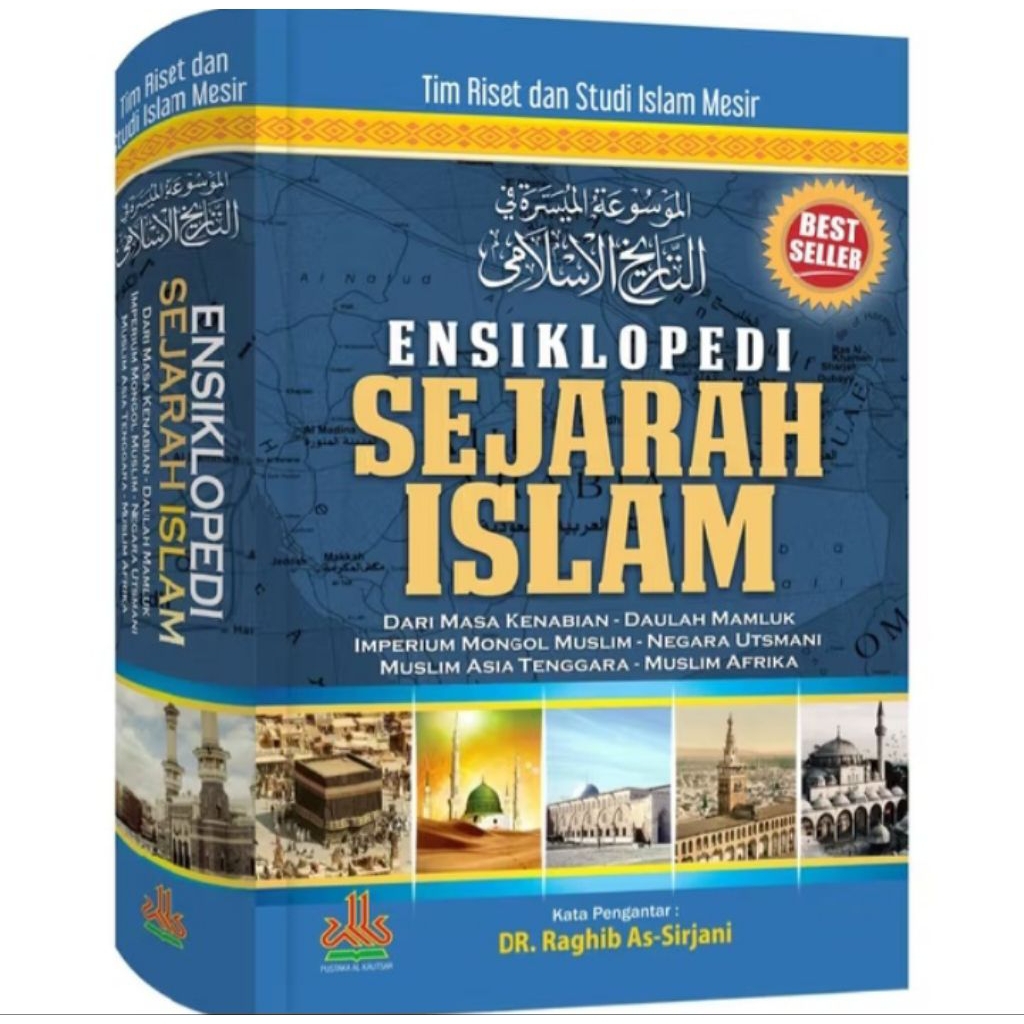 Ensiklopedi sejarah islam - DR. Raghib As-Sirjani