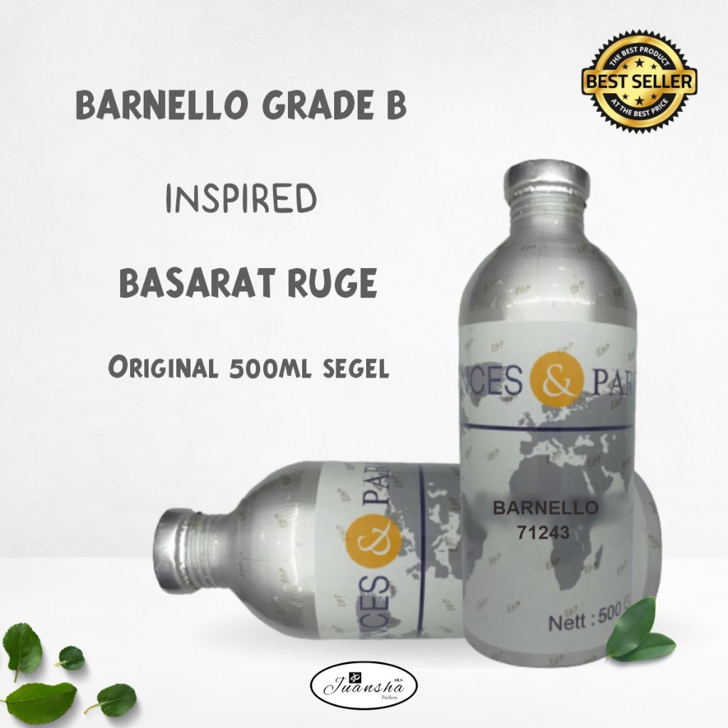 BIBIT PARFUM MURNI BARNELLO GRADE B | ESSENCES 500ML SEGEL