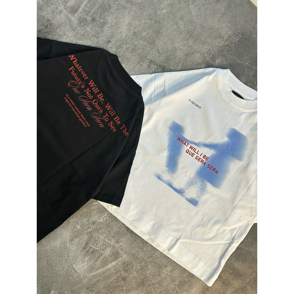 13DEGRES QUE SERA SERA Heavyweight- Tshirt kaos pria - Kaos boxy 20s - Oversize - Kaos tebal [UNISEX