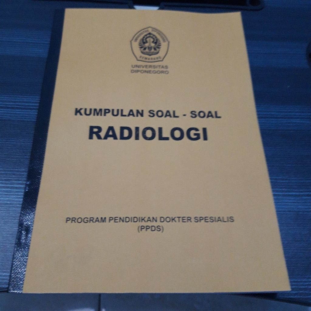 Buku Soal PPDS Radiologi Undip Universitas Diponegoro
