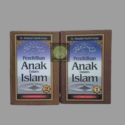 Buku Pendidikan Anak dalam Islam (2 Jilid) - Tarbiyatul Aulad fil Islam - Abdullah Nashih Ulwan Ori