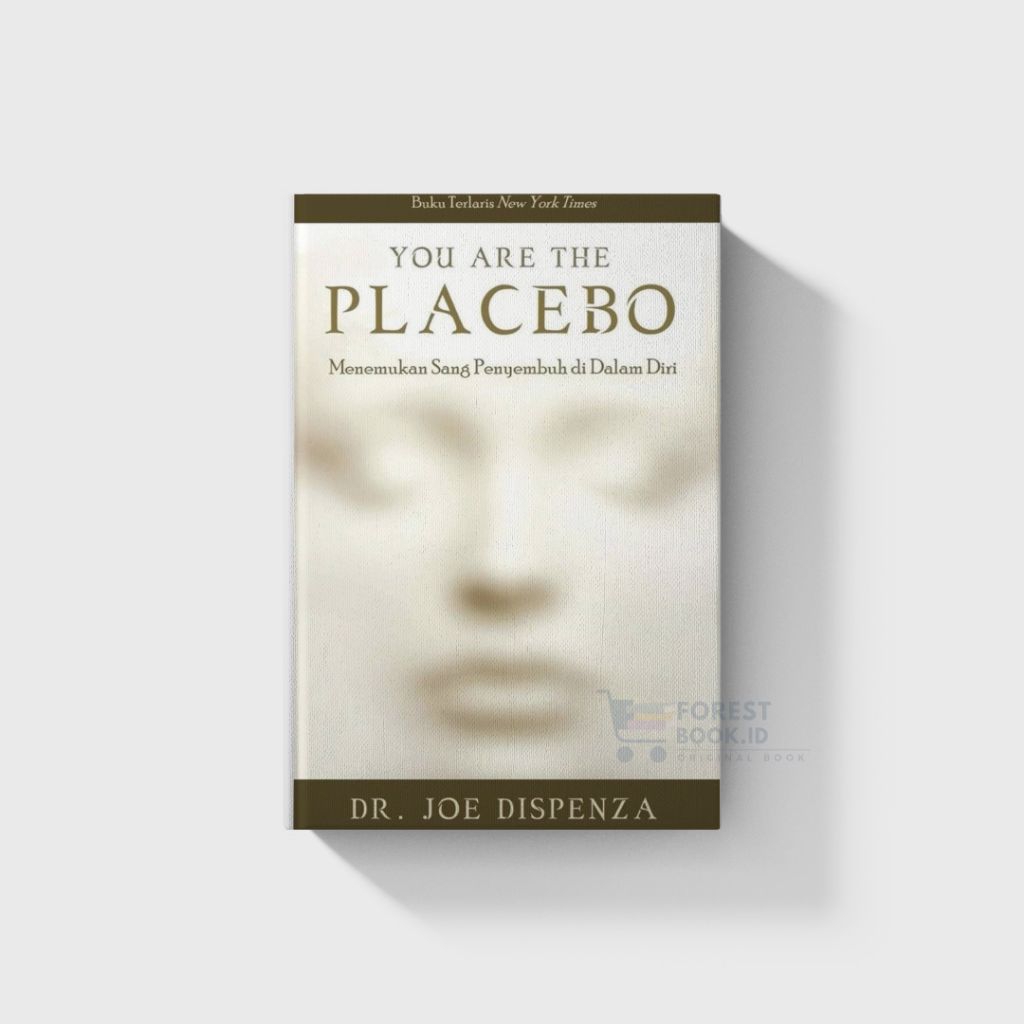 Buku You Are the Placebo,:mengungkap cara kerja pikiran dan tubuh dalam menciptakan realitas.