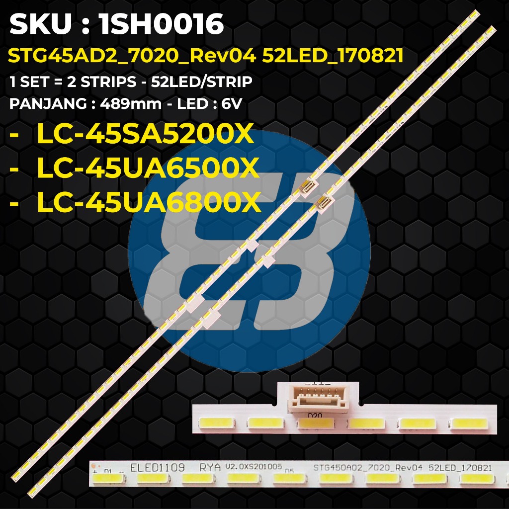 Backlight TV SHARP 45 Inch LC-45SA5200X LC-45UA6500X LC-45UA6800X STG45AD2_7020_Rev04 52LED_170821