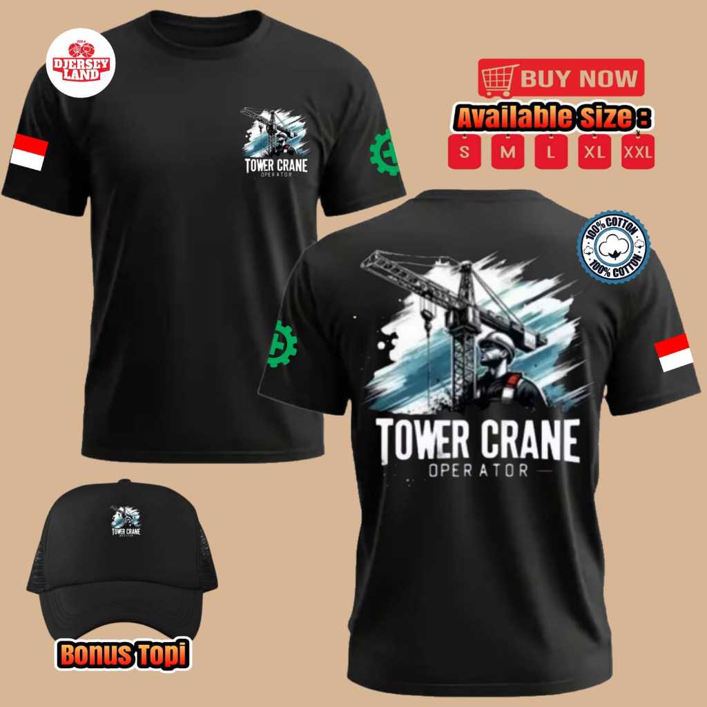 KAOS BAJU PRIA OPERATOR TOWER CRANE - TERSEDIA BANYAK PILIHAN WARNA KAOS KEREN