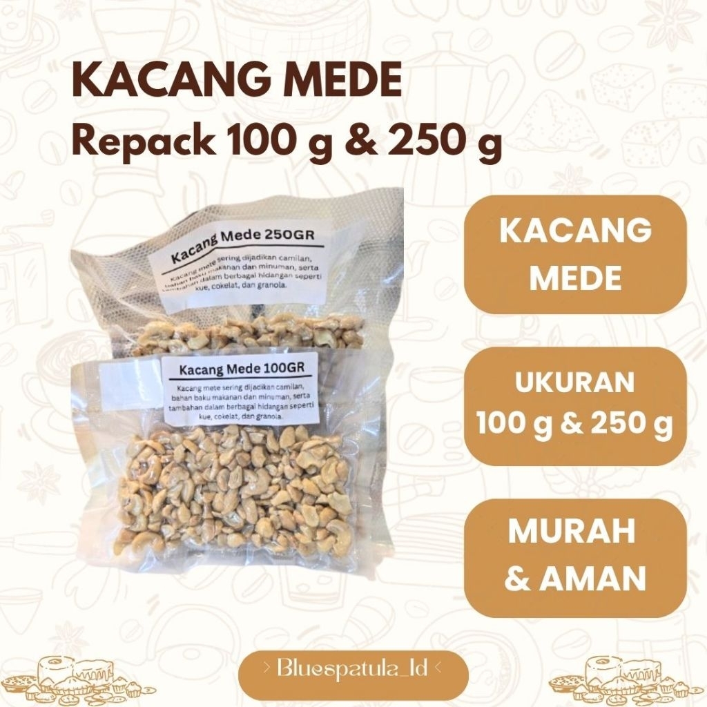 KACANG MEDE 100 GR & 250 GR