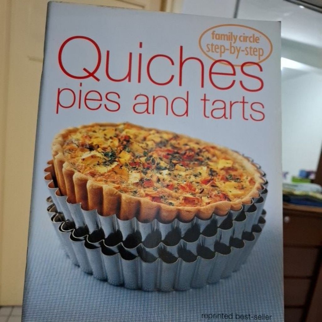 Quiches Pies and Tarts - Family Circle Step-by- Step
