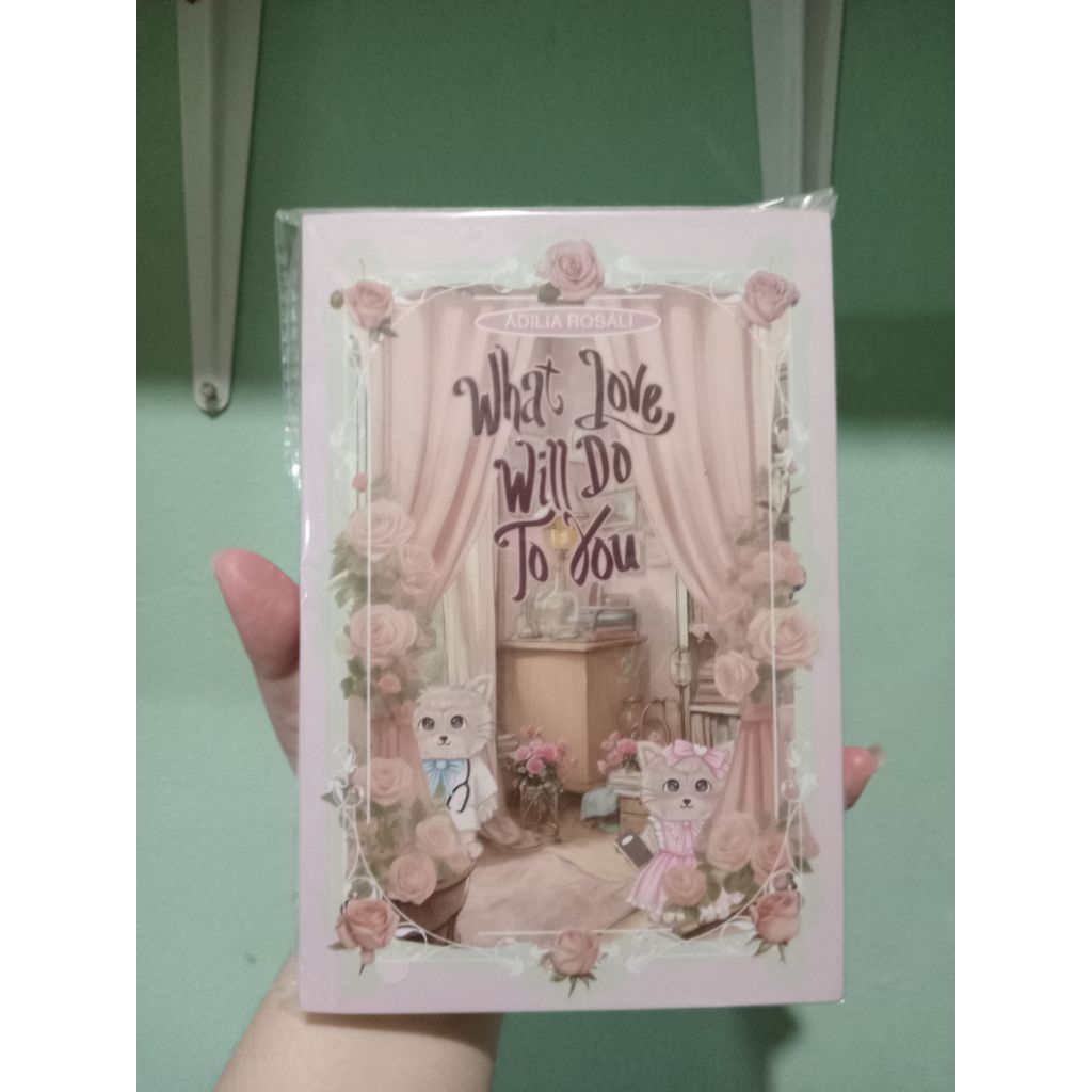 [PRELOVED] novel What Love Will Do To You?