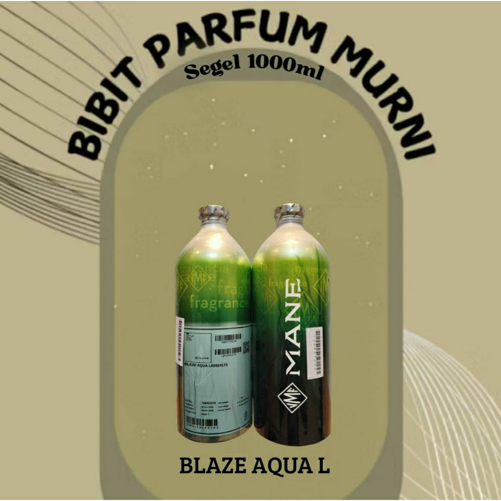 BIBIT OARFUM BLAZE AQUA INSPIRED BULGARI AQUA BY MANE 1KG SEGEL