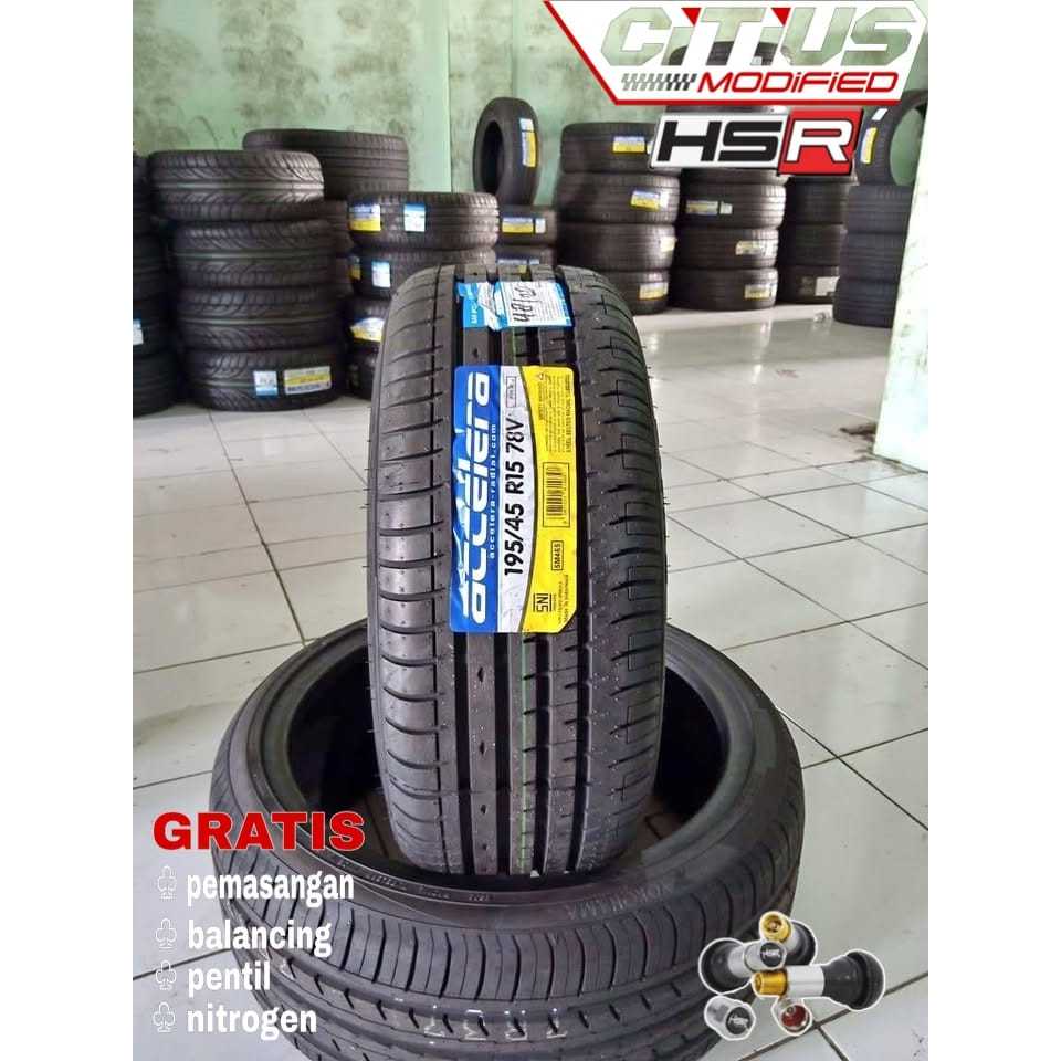 Ban Mobil Ceper Accelera 195/45 R15  Brio Corolla Jazz Gratis Pentil