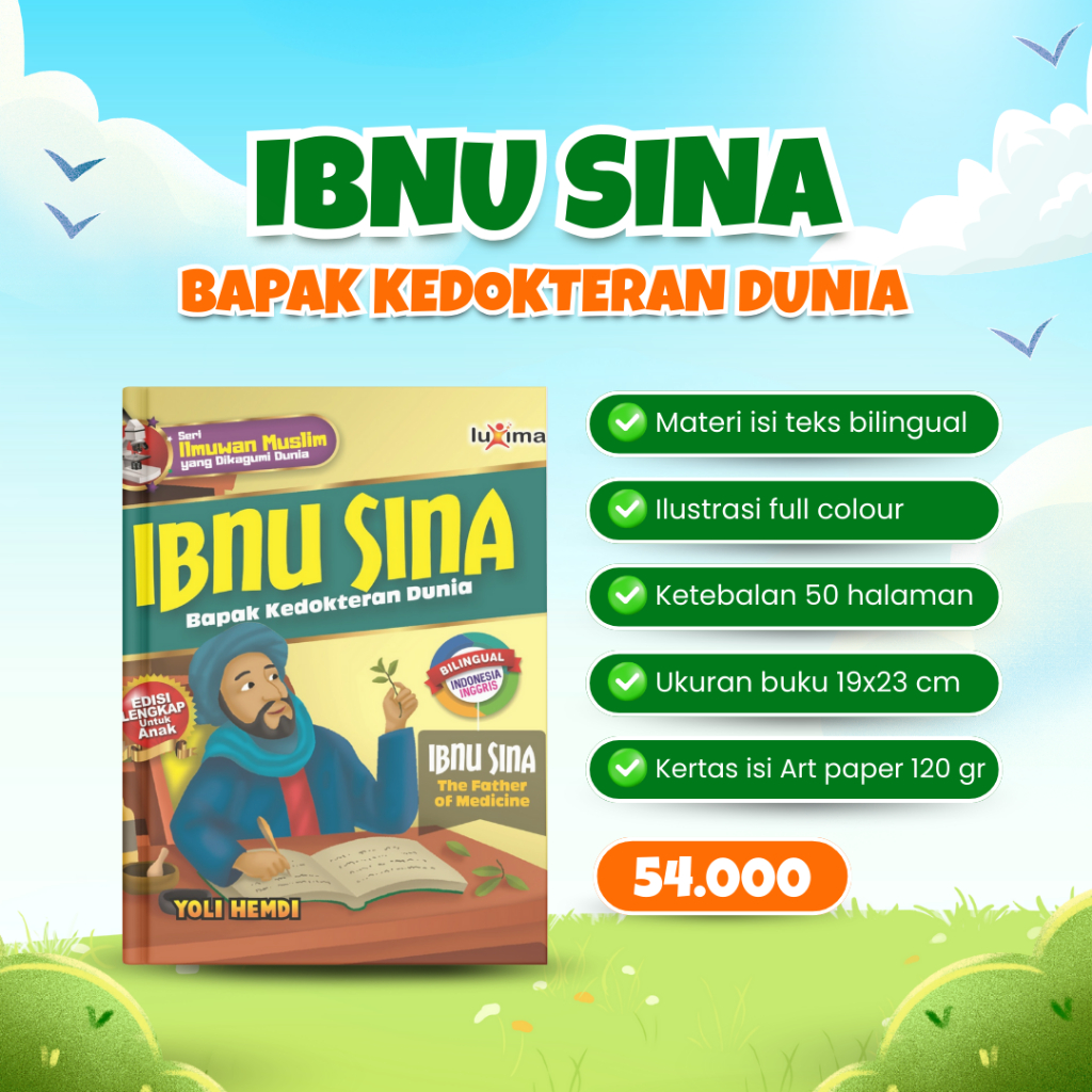 Kisah Ibnu Sina Bapak Kedokteran Dunia - Seri Ilmuwan Muslim 1 / Buku Cerita Bergambar Bilingual dan