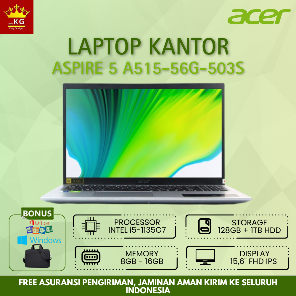 LAPTOP ACER A515-56G-503S CORE i5-1135G7 COMBO SSD 12GB + 1TB HDD RAM 16GB NVIDIA GEFORCE MX35