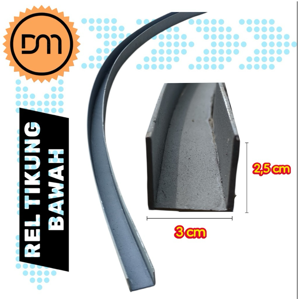 DM - Rel Belokan Bawah / Belokan Rel bawah / Rel Tikung Pintu Garasi / Rel Tikung bawah